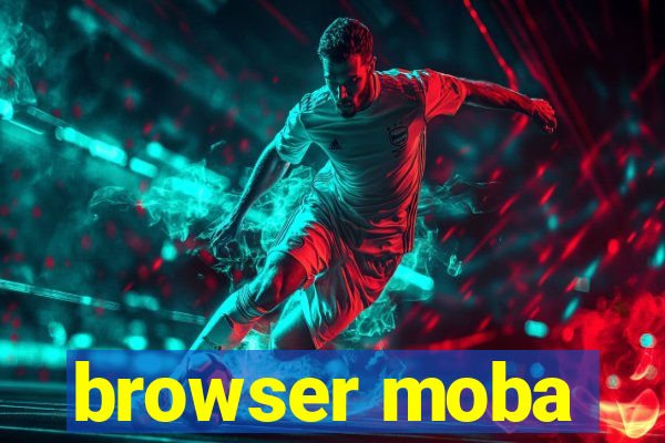 browser moba